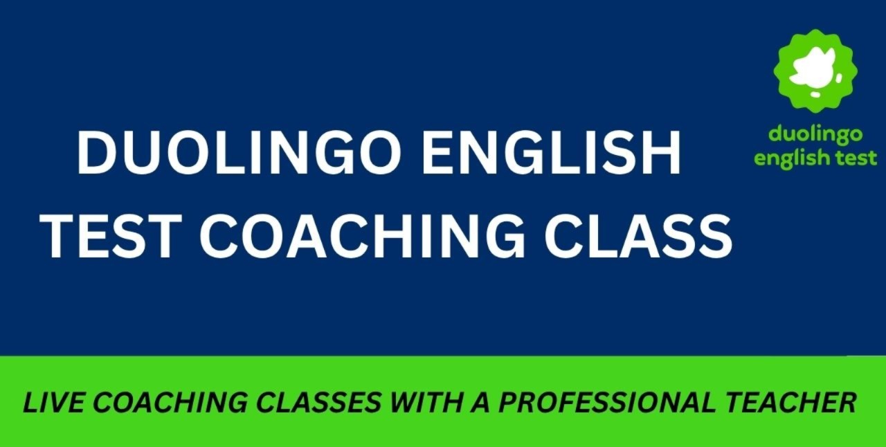 DUOLINGO ENGLISH TEST MASTERY COACHING